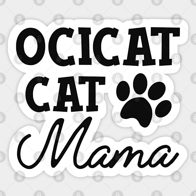 Ocicat Cat Mama Sticker by KC Happy Shop